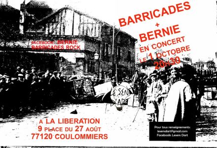Barricades & Bernie à la Libération